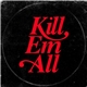 DJ Muggs, Mach Hommy - Kill Em All